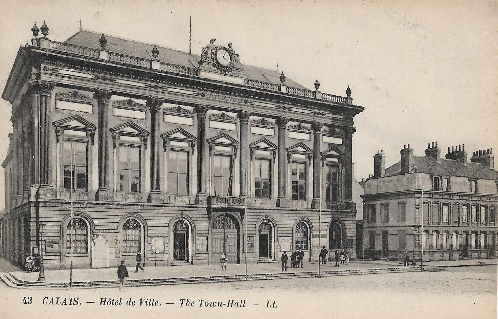 /France/FR_place_1903-1938_CALAIS. Hotel de Ville. The Town-Hall.jpg